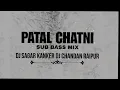 Download Lagu Patal chatni SUB BASS MIX Navratri special DJ SAGAR KANKER X DJ CHANDAN RAI Pur  X DJ RED ZONE UT