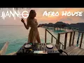 Download Lagu Sunset Maldives Afro House Mix by Dj Ann.G - Ann.G Radio Show #30