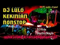 Download Lagu LULO KEKINIAN NONSTOP/ DJ PELA/VOC HASTIN NAYLA/ FD AUDIO CHANEL/FYP#