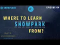 Where To Learn Snowpark From