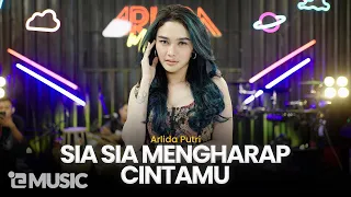 arlida putri sia sia mengharap cintamu official live music video 