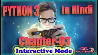 Python Full Tutorial in Hindi Part-03 INTERACTIVE MODE