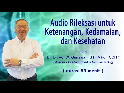 Download MP3 Relaksasi untuk Ketenangan, Kedamaian, dan Kesehatan (59 menit)