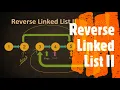 Reverse Linked List II LeetCode 92 Coders Camp