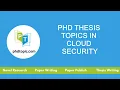 P Thesis Topics in Cloud Security P Dissertation Topics in Cloud Security