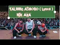 Download Lagu NDX AKA - Talining Asmoro ( Lyrics ) || Song music vidio