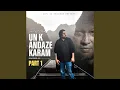 Download Lagu Unke Andaz E Karam, Pt. 1