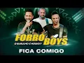 Download Lagu FORRÓ BOYS... FICA COMIGO (POCKET DVD)