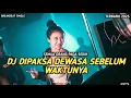 Download Lagu Dj Dipaksa Dewasa Sebelum Waktunya Breakbeat Single New Ful || Semua Orang PadaNangis Denger Dj Ini