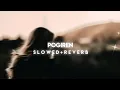 Download Lagu Mugen rao - Pogiren, (slowed+reverb)