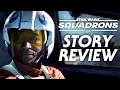 Star Wars Squadrons Full Story Review