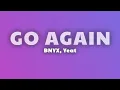BNYX, Yeat - GO AGAIN (Lyrics) ft. Superheaven