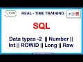 Class-3 SQL Data types part - 2 SQL and PLSQL real-time practical training