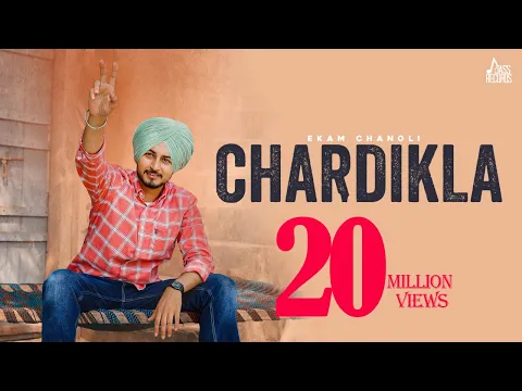 Download MP3 Chardikla (Official Video) Ekam Chanoli | Laddi Gill | Gill Raunta | Manekam Singh | Songs 2022
