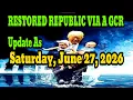 RESTORED REPUBLIC VIA A GCR Saturday June 27 2026 Special Intel Report