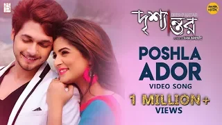 poshla ador video song drishyantar srabanti ishaan madhubanti indraadip