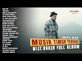 Download Lagu WIZZ BAKER FULL ALBUM TERBARU | MALAM (2024)