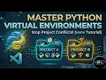 Python Virtual Environments Tutorial Create Activate Manage