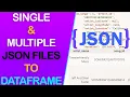 Read Single and Multiple Json Files to Pandas DataFrame Python