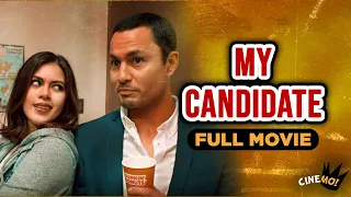 My Candidate | FULL MOVIE | Derek Ramsey, Shaina Magdayao, Iza Calzado | CineMo
