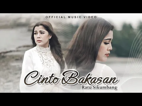 Download MP3 Ratu Sikumbang - Cinto Bakasan (Official Music Video)