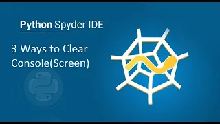 Python Tutorial for Beginners How to clear Console in Python Clear Console in Spyder