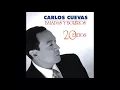 Carlos Cuevas - Mientes
