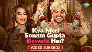 kya meri sonam gupta bewafa hai all songs jassie gill surbhi j leke pehla pehla pyar