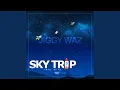 Lagu Sky Trip