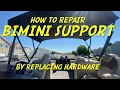 Bimini Loose Hardware Replacement
