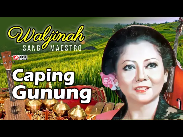 Download MP3 Waljinah - Caping Gunung' Langgam Campursari Sang Maestro