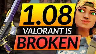 NEW PATCH 1.08 BROKE Valorant - HUGE AGENT AND WEAPON BUFFS - Meta Update Guide