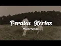 Lagu Maudy Ayunda - Perahu Kertas || ku bahagia kau telah terlahir di dunia