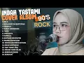 Download Lagu INDAH YASTAMI - COVER ALBUM KENANGAN - FULL TANPA IKLAN