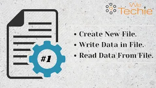 Create Write And Read Data From File - Java WeTechie