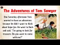 Learn English Through Story The Adventures of Tom Sawyer English Story Improve Your English