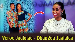 Jaalalaan Na Miitee Na Dhiiftee Nama Biraa Wajjin Badde Yeroo Jaalalaa Dhangaa Jaalalaa 