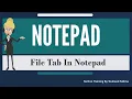 file tab file tab in notepad all option explain of file tab in notepad complete file tab