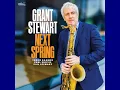 Grant Stewart  - There's No You