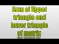 Sum of upper triangle and lower triangle matrix