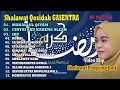 Lagu KOMPILASI SHOLAWAT QOSIDAH GASENTRA - MAHALLUL QIYAM, CINTAI AKU KARENA ALLAH, IBU PENYEJUK HATI