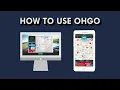 How To Use OHGO
