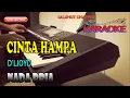 Download Lagu CINTA HAMPA [D'LIOYD] KARAOKE NADA PRIA