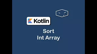 sort int array in kotlin