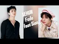 SEHUN "Fade" Türkçe Çeviri / Eng Sub 失重色 (feat. 시온 Sion of NCT) #SEHUN #세훈 #EXO #엑소 #SEHUN_Fade