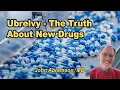 Ubrelvy Paxlovid and the Truth About New Drugs - John Abramson M D