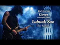 Lagu LUBUAK SAO - MINANG ROCK COVER  | Lagu Minang Populer