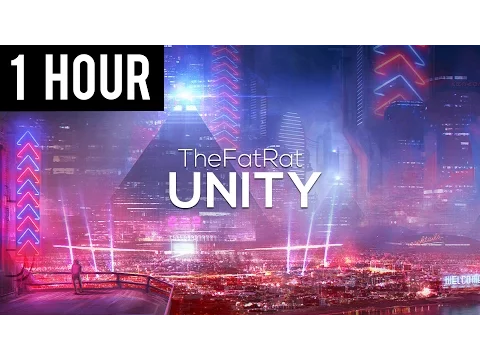 Download MP3 TheFatRat - Unity (1 Hour Version)