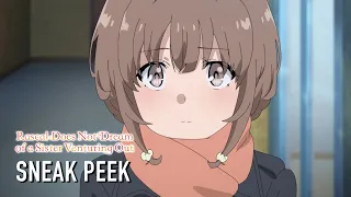 rascal does not dream of a sister venturing out sneak peek clip