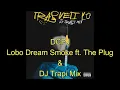 DCPJ - Lobo ft. The Plug \u0026 DJ Trapi Mix